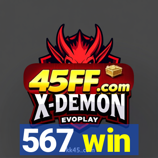 567 win